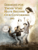 Sermons For Those Who Have Become Our Coworkers (III)