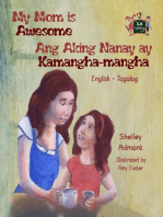 My Mom is Awesome Ang Aking Nanay ay Kamangha-mangha (English Tagalog children's book): English Tagalog Bilingual Collection