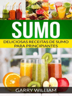 Sumo: Deliciosas Receitas de Sumo para Principiantes