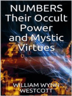 Numbers - Their Occult Power And Mystic Virtues