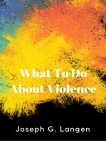 What to Do About Violence