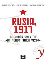 Rusia, 1917: El sueño roto de "un mundo nunca visto"