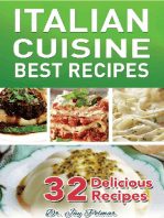 Italian Recipes: Best Cuisine - 32 Delicious Recipes