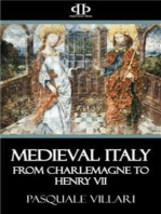 Medieval Italy: From Charlemagne to Henry VII