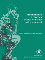 Íntimamente distantes: servicio doméstico y diferencia social