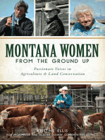 Montana Women From The Ground Up: Passionate Voices in Agriculture and Land Conservation