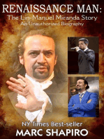 Renaissance Man: The Lin-Manuel Miranda Story An Unauthorized Biography