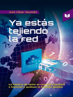 Ya estás tejiendo la red: La historia de cómo se conectó Colombia a Internet y quiénes lo hicieron posible