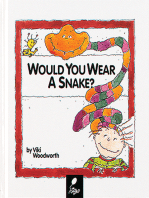 Would You Wear a Snake?: Learn About Clothes