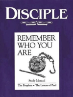 Disciple III Remember Who You Are: Study Manual: The Prophets - The Letters of Paul