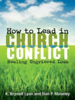 How to Lead in Church Conflict: Healing Ungrieved Loss