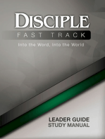 Disciple Fast Track Into the Word Into the World Leader Guide