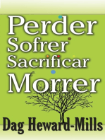 Perder Sofrer Sacrificar e Morrer