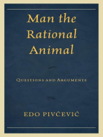 Man the Rational Animal: Questions and Arguments