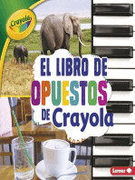 El libro de opuestos de Crayola ® (The Crayola ® Opposites Book)