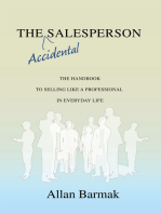 The Accidental Salesperson: The Handbook for Selling Like a Professional in Everyday Life