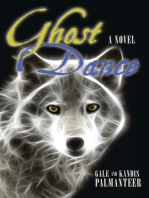 Ghost Dance: A Novel