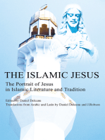 The Islamic Jesus: The Portrait of Jesus in Islamic Literature and Tradition