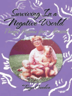 Surviving in a Negative World: Things Happen for a Reason