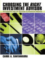 Choosing the Right Investment Advisor: An Essential Step on the Road to Financial Freedom