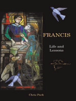 Francis: Life and Lessons