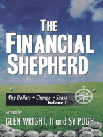 The Financial Shepherd: Why Dollars + Change = Sense