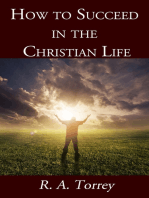 How to Succeed in the Christian Life