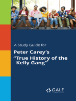 A Study Guide for Peter Carey's "True History of the Kelly Gang"