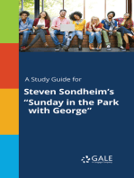 A Study Guide for Steven Sondheim's "Sunday in the Park with George"