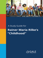 A Study Guide for Rainer Maria Rilke's "Childhood"