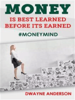 Money Is Best Learned ,Before It’s Earned: #Moneymind