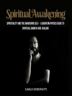 Spiritual Awakening: Spirituality and the Awakening Self: a Quantum Physics Guide to Spiritual Growth and Healing: Esoteric Teachings, #1