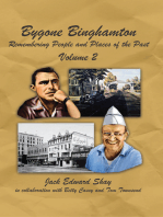 Bygone Binghamton: Remembering People and Places of the Past Volume Two