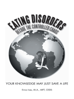 Eating Disorders: Decode the Controlled Chaos: Your Knowledge May Just Save a Life