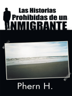 Las Historias Prohibidas De Un Inmigrante