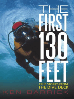 The First 130 Feet: True Stories from the Dive Deck