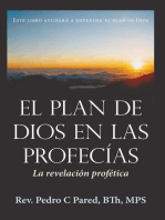 El Plan De Dios En Las Profecías: La Revelación Profética