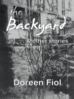 The Backyard & Other Stories