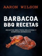 Barbacoa: BBQ Recetas: Recetas BBQ para Deliciosa y Sabrosa Barbacoa: Recetas BBQ