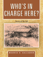 Who's in Charge Here?: Stories of My Life