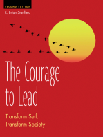 The Courage to Lead: Transform Self, Transform Society