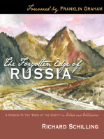 The Forgotten Edge of Russia: A Mission to the "Ends of the Earth" in Words and Watercolors