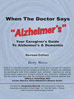 When the Doctor Says, "Alzheimer's": Your Caregiver's Guide to Alzheimer's & Dementia - Revised Edition