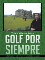 Golf Por Siempre: Un Golf Simple Y Disfrutable