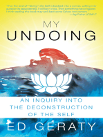 My Undoing: An Inquiry into the Deconstruction of the Self