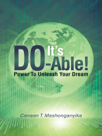 It's Do-Able!: Power to Unleash Your Dream