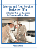 Catering and Food Services Recipe for Fifty: Kitchen Operation and Management and European and Asia Culinary