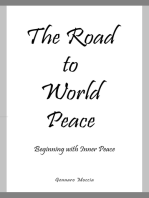 The Road to World Peace: Beginning with Inner Peace