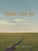 Finding Your Way: Weekly Messages to Guide You on Your Journey