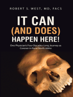 It Can (And Does) Happen Here!: One Physician’S Four Decades-Long Journey as Coroner in Rural North Idaho